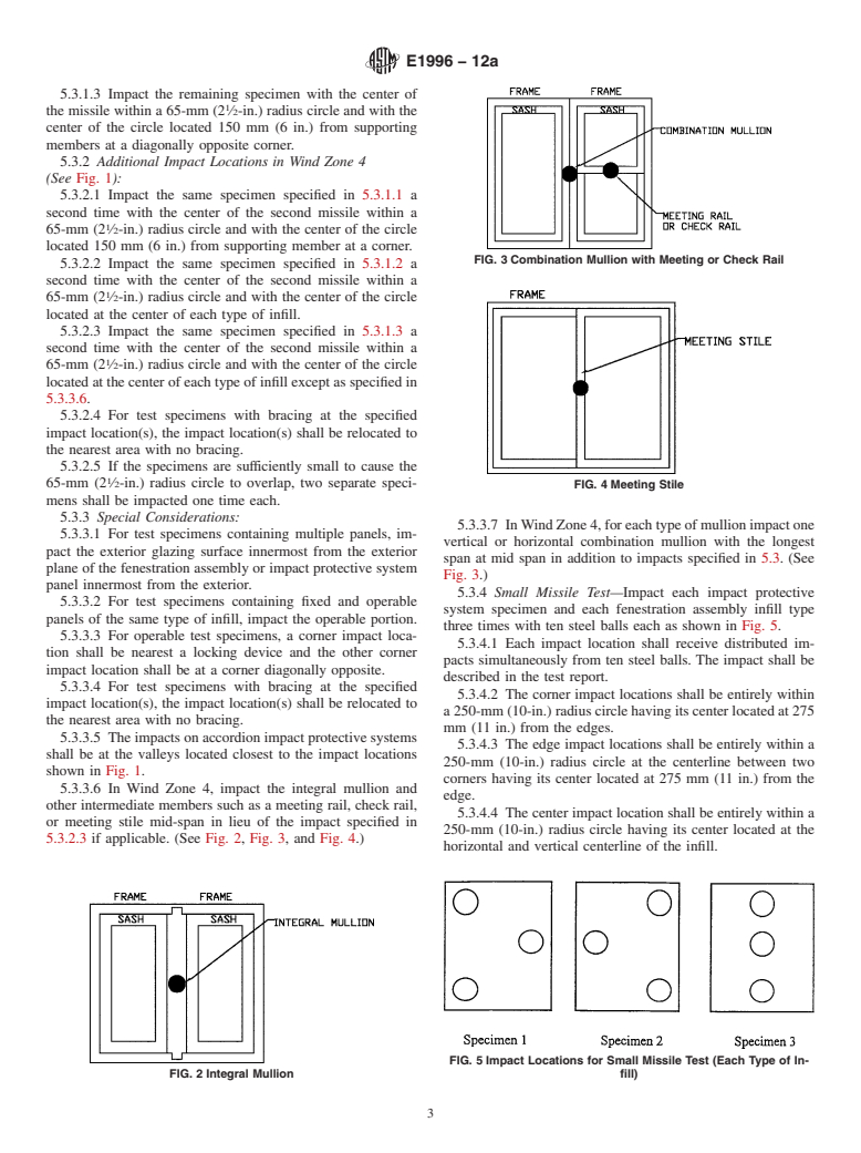 ASTM E1996-12a - Standard Specification for Performance of Exterior Windows, Curtain Walls, Doors, and Impact Protective Systems Impacted by Windborne Debris in Hurricanes