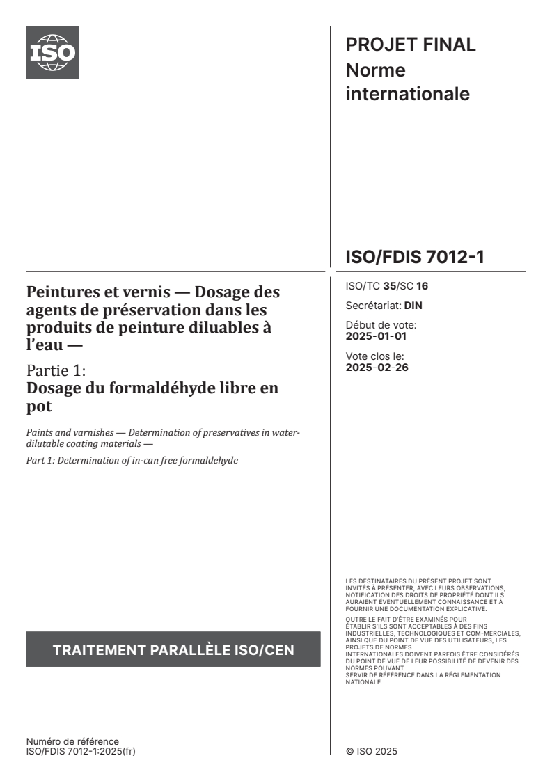 ISO/FDIS 7012-1 - Peintures et vernis — Dosage des agents de préservation dans les produits de peinture diluables à l’eau — Partie 1: Dosage du formaldéhyde libre en pot
Released:16. 01. 2025