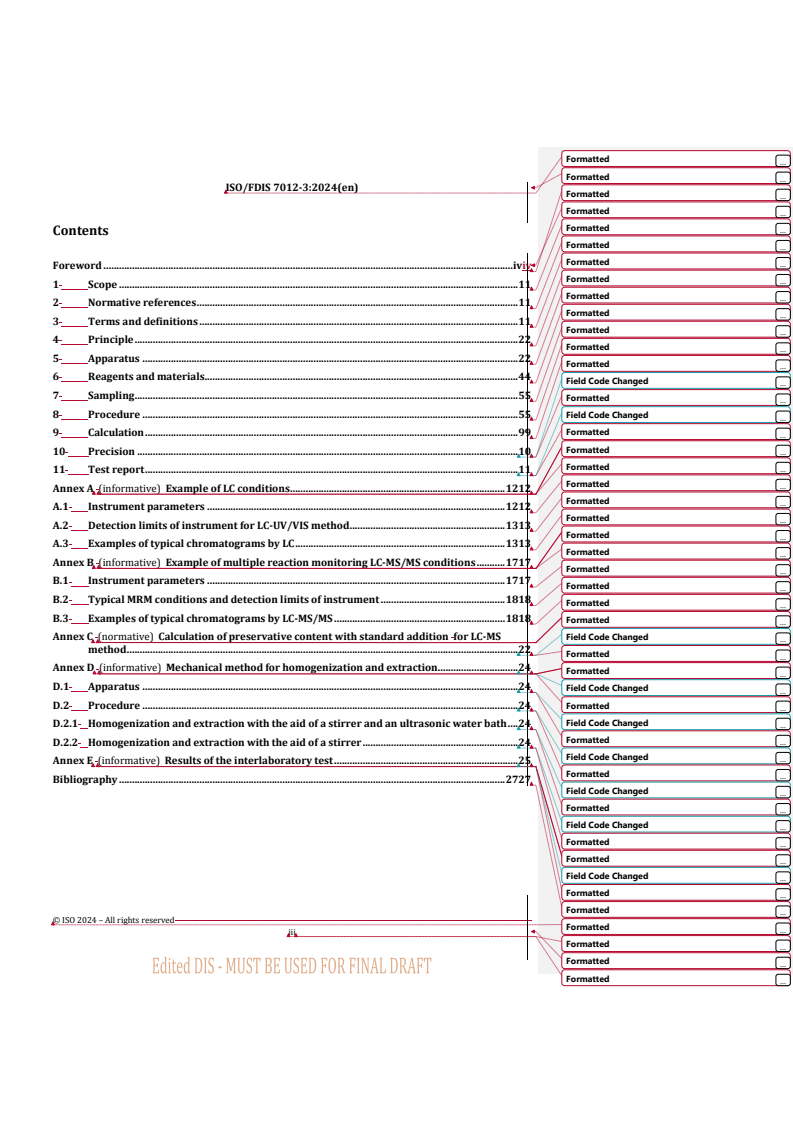 REDLINE ISO/FDIS 7012-3 - Paints and varnishes — Determination of preservatives in water-dilutable coating materials — Part 3: Determination of in-can isothiazolinones with LC-UV and LC-MS
Released:12/18/2024