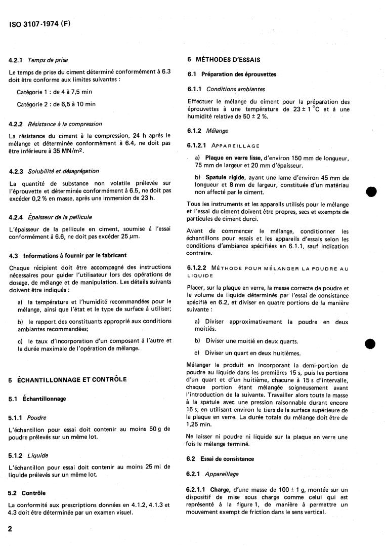 ISO 3107:1974 ISO 3107:1974 - Dental zinc oxide/eugenol cementing materials
Released:10/1/1974 - Page 4 preview