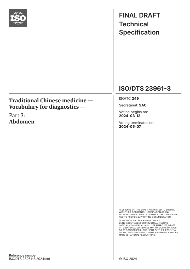 ISO/DTS 23961-3 - Traditional Chinese medicine — Vocabulary for diagnostics — Part 3: Abdomen
Released:27. 02. 2024