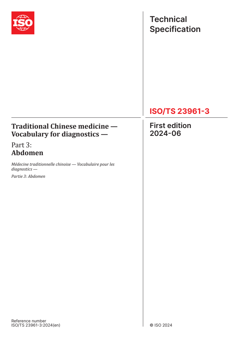 ISO/TS 23961-3:2024 - Traditional Chinese medicine — Vocabulary for diagnostics — Part 3: Abdomen
Released:5. 06. 2024