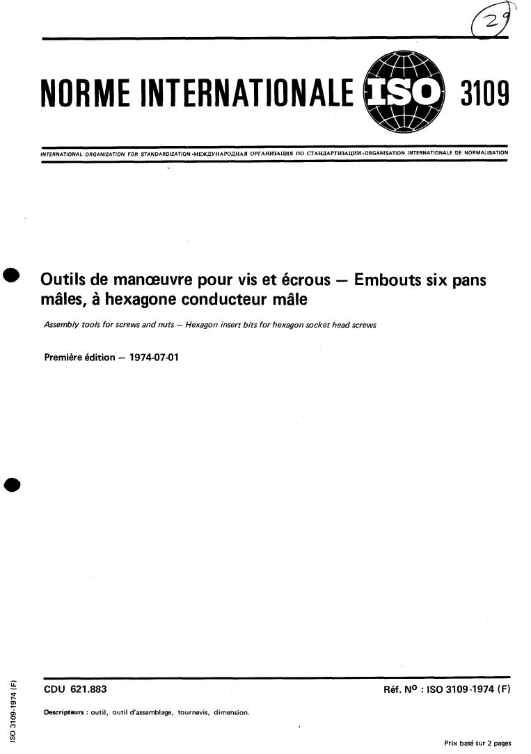 ISO 3109:1974 - Assembly tools for screws and nuts — Hexagon insert bits for hexagon socket head screws
Released:7/1/1974