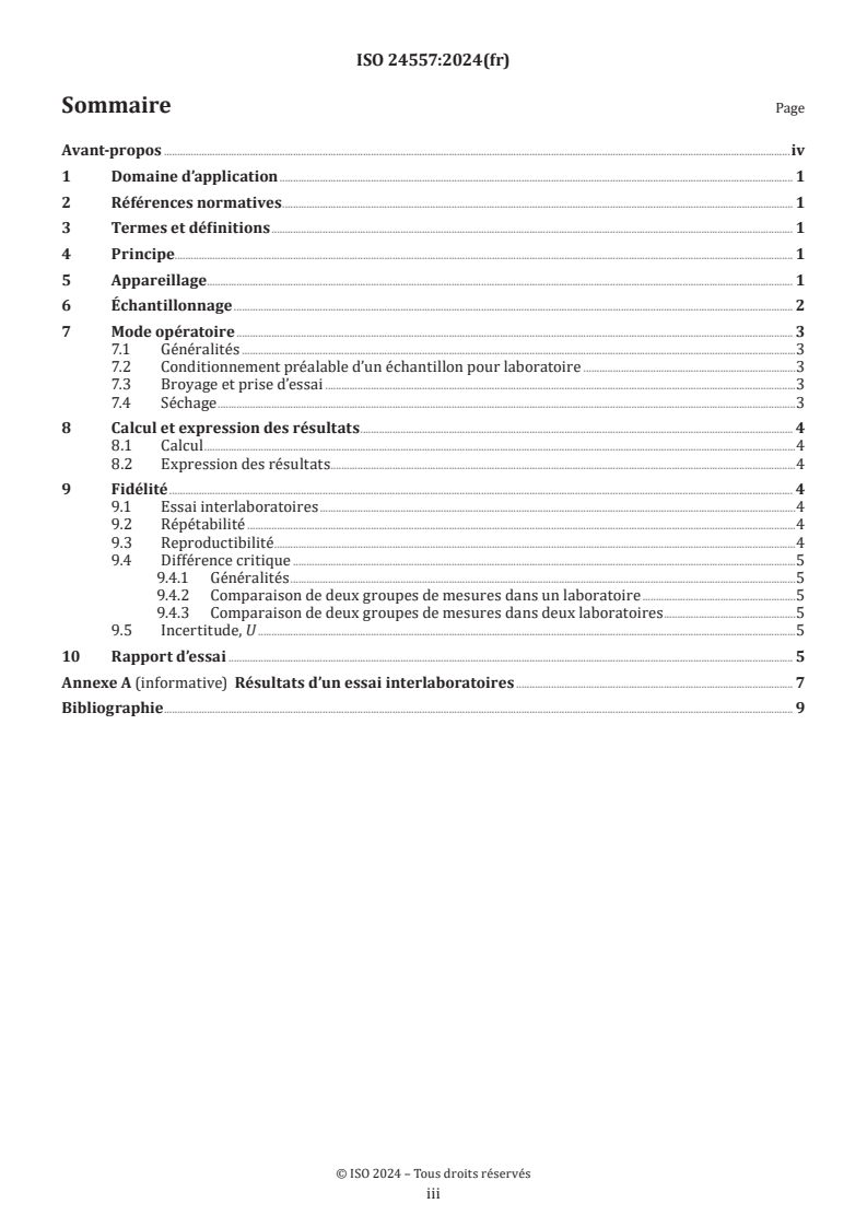 ISO 24557:2024 - Légumineuses — Détermination de la teneur en eau — Méthode par séchage à l'étuve
Released:11/26/2024