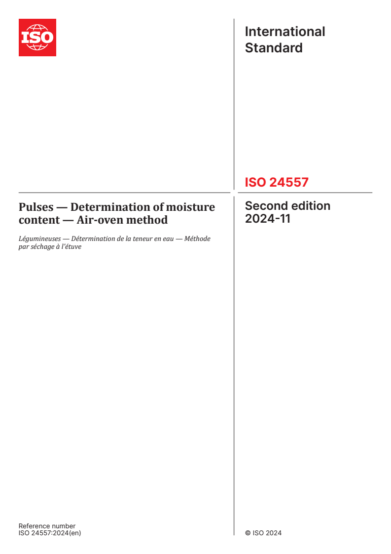 ISO 24557:2024 - Pulses — Determination of moisture content — Air-oven method
Released:11/26/2024