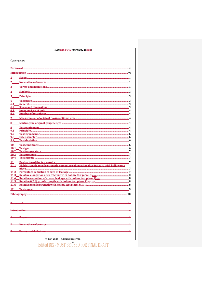REDLINE ISO/FDIS 7039 - Metallic materials — Tensile testing — Method for evaluating the susceptibility of materials to the effects of high-pressure gas within hollow test pieces
Released:24. 04. 2024