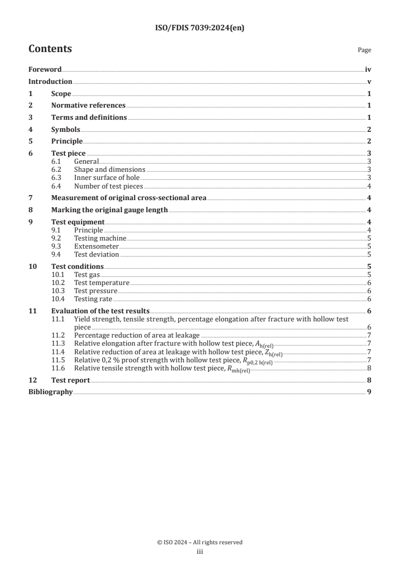 ISO/FDIS 7039 - Metallic materials — Tensile testing — Method for evaluating the susceptibility of materials to the effects of high-pressure gas within hollow test pieces
Released:24. 04. 2024