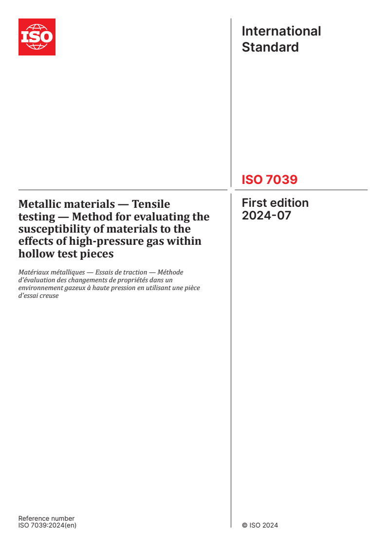 ISO 7039:2024 - Metallic materials — Tensile testing — Method for evaluating the susceptibility of materials to the effects of high-pressure gas within hollow test pieces
Released:22. 07. 2024