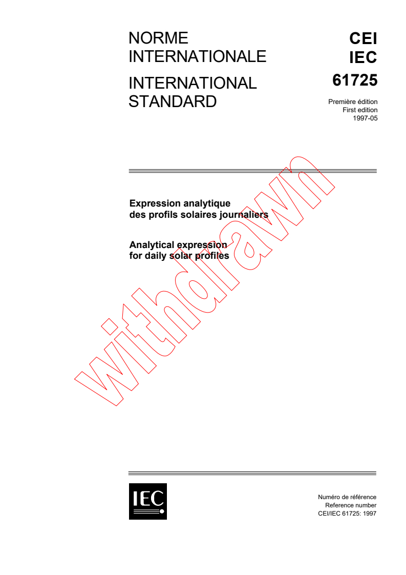 IEC 61725:1997 IEC 61725:1997 - Analytical expression for daily solar profiles
Released:5/30/1997
Isbn:2831838592