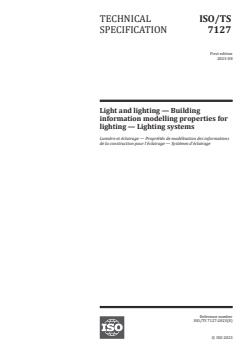 ISO/TS 7127:2023 - Light and lighting — Building information modelling properties for lighting — Lighting systems
Released:24. 08. 2023 - Page 1 preview