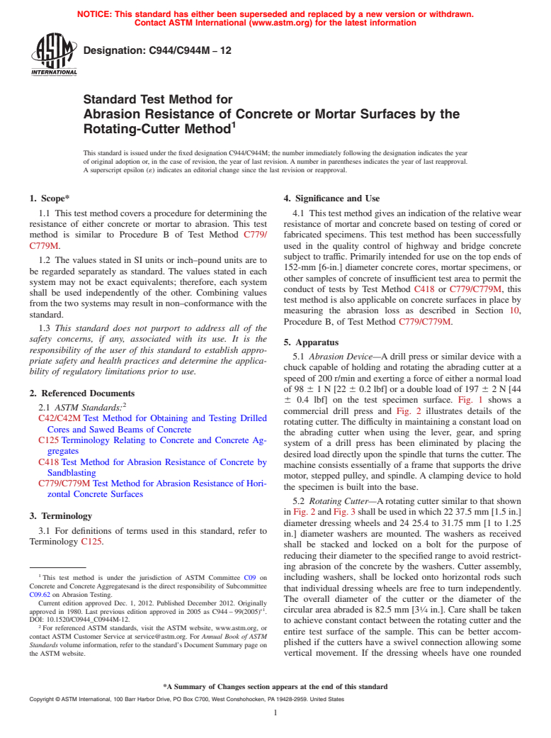 ASTM C944/C944M-12 - Standard Test Method for  Abrasion Resistance of Concrete or Mortar Surfaces by the Rotating-Cutter  Method