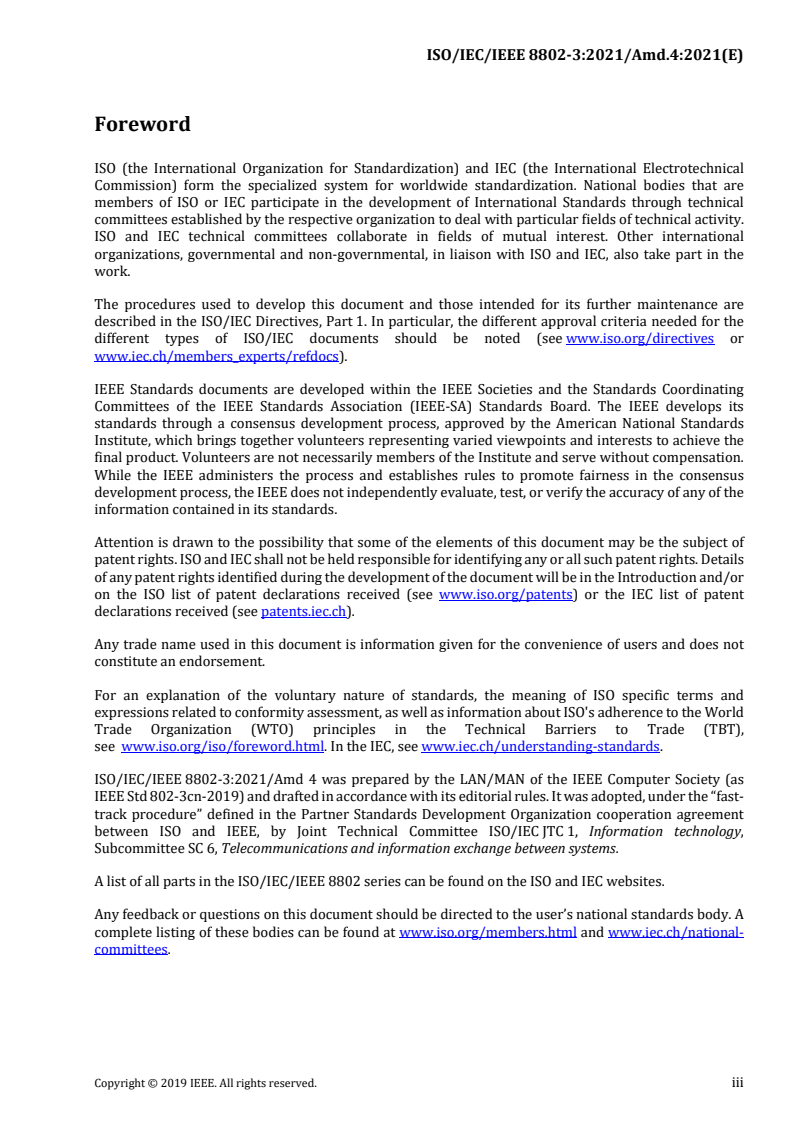 ISO/IEC/IEEE 8802-3:2021/Amd 4:2021 - Telecommunications and exchange between information technology systems — Requirements for local and metropolitan area networks — Part 3: Standard for Ethernet — Amendment 4: Physical layers and management parameters for 50 Gb/s, 200 Gb/s, and 400 Gb/s operation over single‐mode fiber
Released:10/29/2021