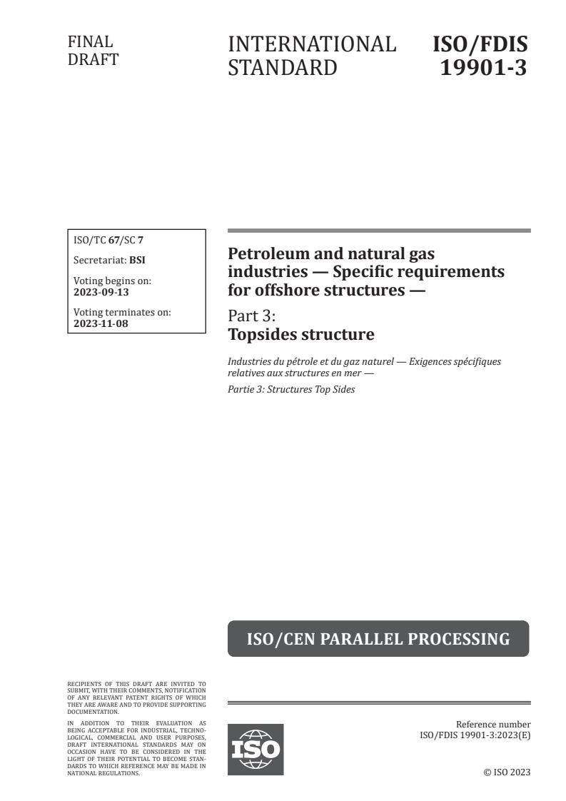ISO/FDIS 19901-3 - Oil and gas industries including lower carbon energy — Specific requirements for offshore structures — Part 3: Topsides structure
Released:8/30/2023