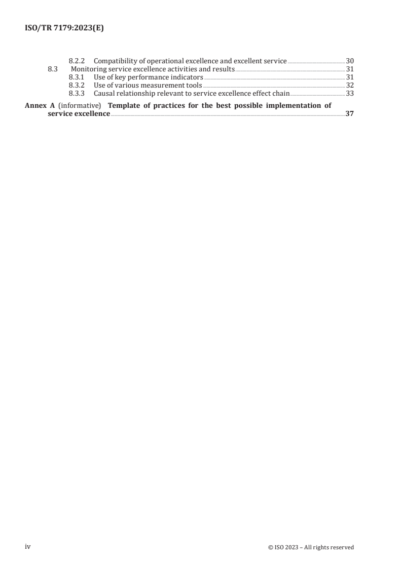ISO/TR 7179:2023 ISO/TR 7179:2023 - Service excellence — Practices for achieving service excellence
Released:31. 10. 2023 - Page 4 preview