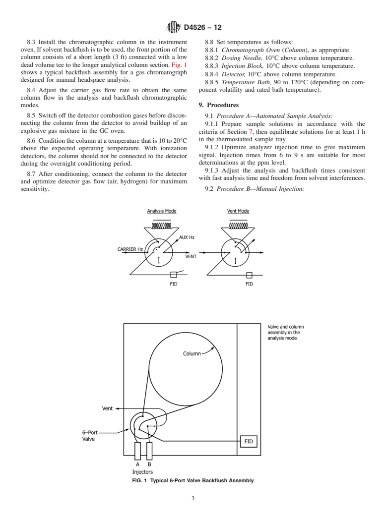 ASTM D4526-12 - Standard Practice for  Determination of Volatiles in Polymers by Static Headspace  Gas Chromatography