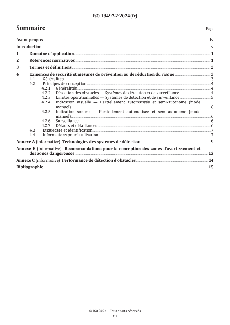 ISO 18497-2:2024 - Tracteurs et matériels agricoles — Sécurité des machines partiellement automatisées, semi-autonomes et autonomes — Partie 2: Principes de conception pour la protection contre les obstacles
Released:31. 07. 2024