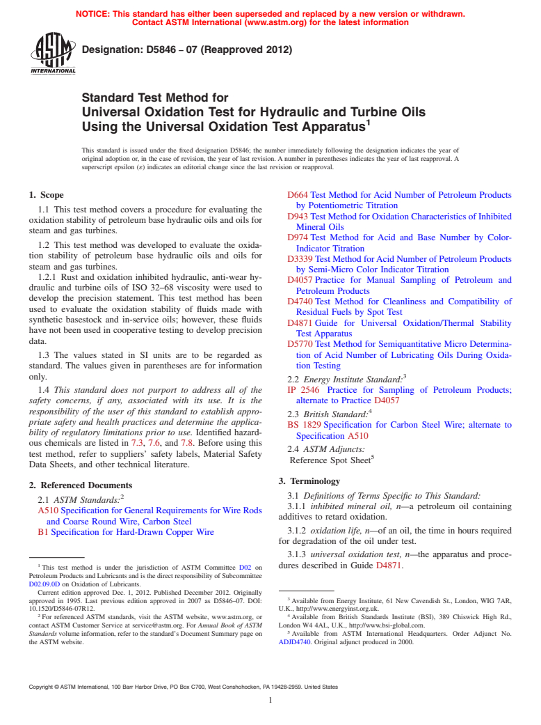 ASTM D5846-07(2012) - Standard Test Method for  Universal Oxidation Test for Hydraulic and Turbine Oils Using   the Universal Oxidation Test Apparatus