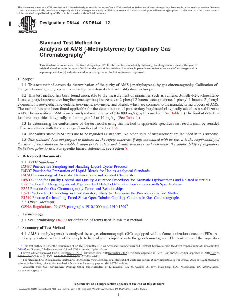 REDLINE ASTM D6144-12 - Standard Test Method for  Analysis of AMS (&alpha;-Methylstyrene) by Capillary Gas Chromatography