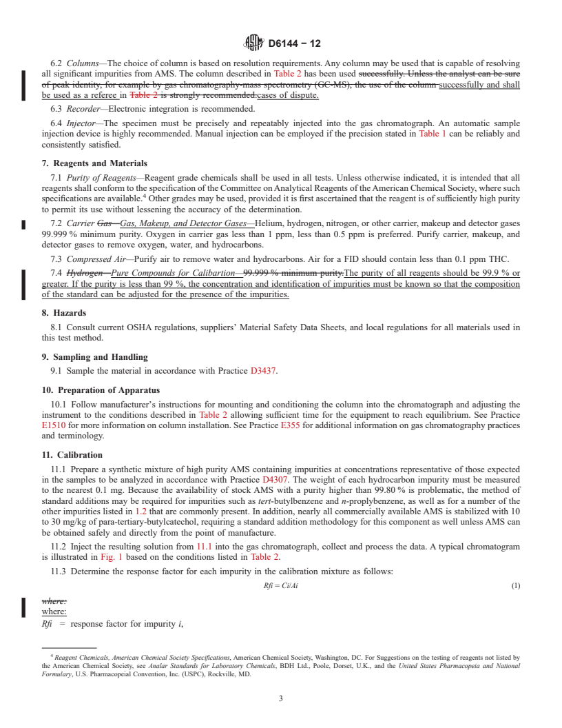 REDLINE ASTM D6144-12 - Standard Test Method for  Analysis of AMS (&alpha;-Methylstyrene) by Capillary Gas Chromatography