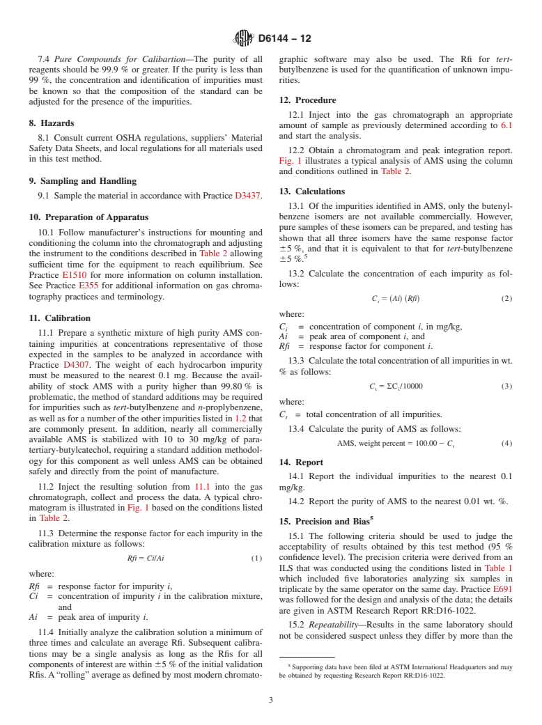 ASTM D6144-12 - Standard Test Method for  Analysis of AMS (&alpha;-Methylstyrene) by Capillary Gas Chromatography