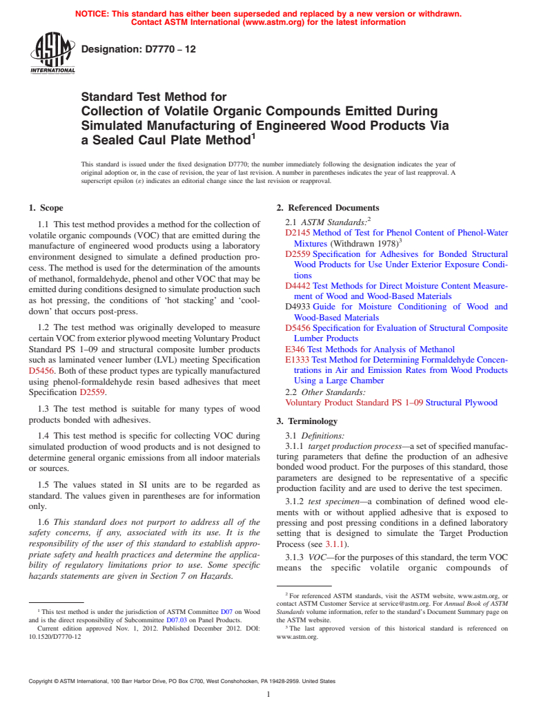 ASTM D7770-12 - Standard Test Method for Collection of Volatile Organic Compounds Emitted During Simulated Manufacturing of Engineered Wood Products  Via a Sealed Caul Plate Method