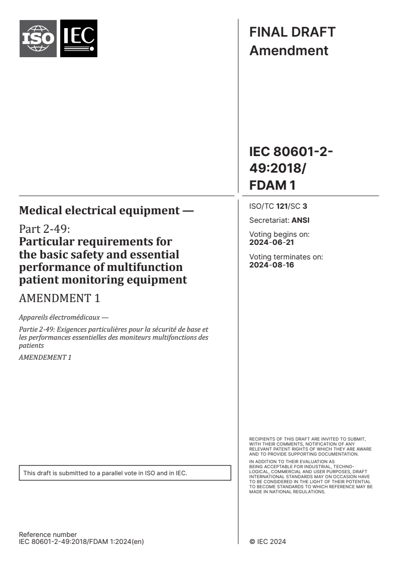 IEC 80601-2-49:2018/FDAmd 1 - Medical electrical equipment — Part 2-49: Particular requirements for the basic safety and essential performance of multifunction patient monitoring equipment — Amendment 1
Released:20. 06. 2024