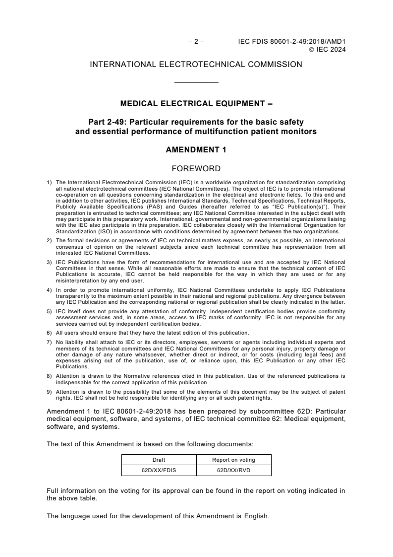 IEC 80601-2-49:2018/FDAmd 1 - Medical electrical equipment — Part 2-49: Particular requirements for the basic safety and essential performance of multifunction patient monitoring equipment — Amendment 1
Released:20. 06. 2024