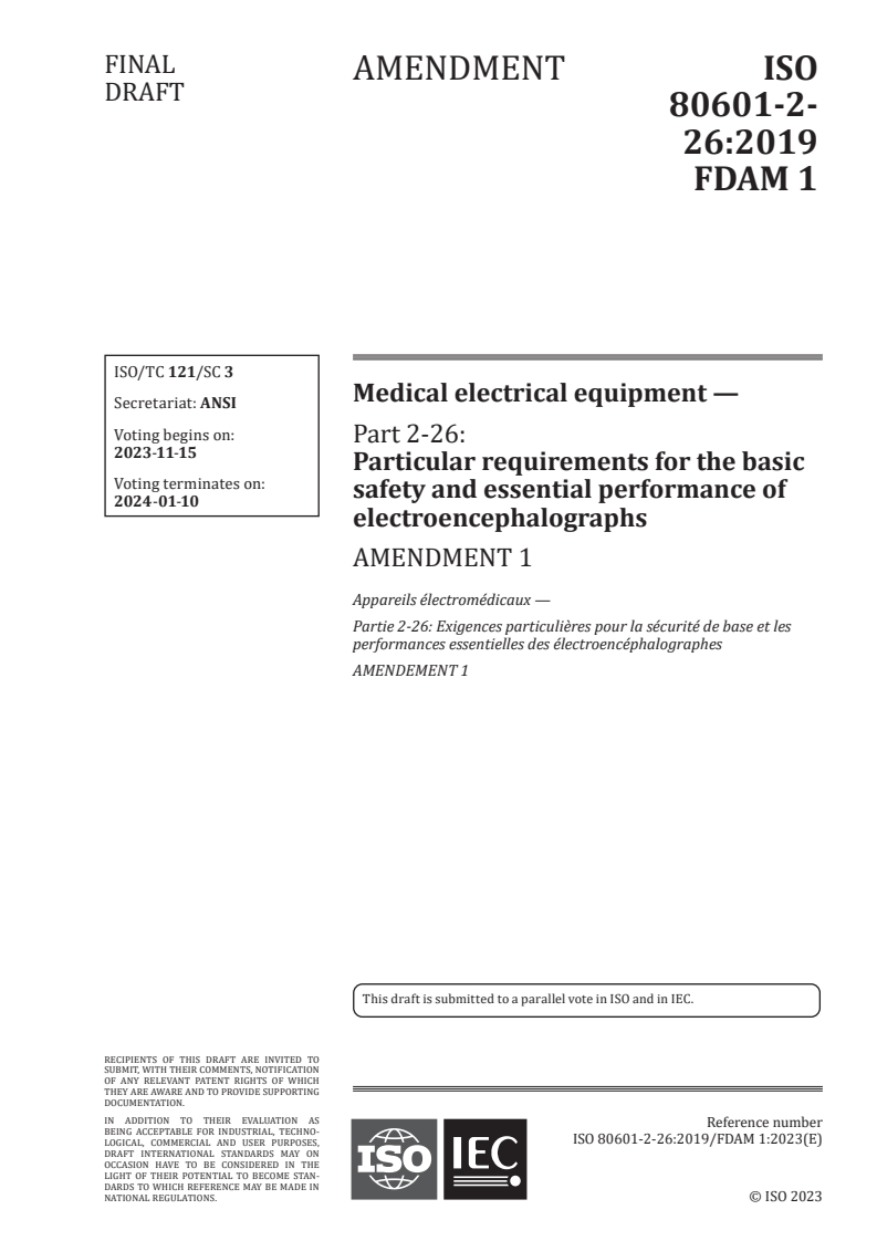 IEC 80601-2-26:2019/FDAmd 1 - Medical electrical equipment — Part 2-26: Particular requirements for the basic safety and essential performance of electroencephalographs — Amendment 1
Released:14. 11. 2023