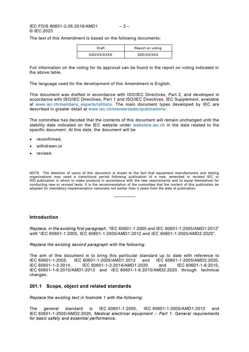 IEC 80601-2-26:2019/FDAmd 1 - Medical electrical equipment — Part 2-26: Particular requirements for the basic safety and essential performance of electroencephalographs — Amendment 1
Released:14. 11. 2023