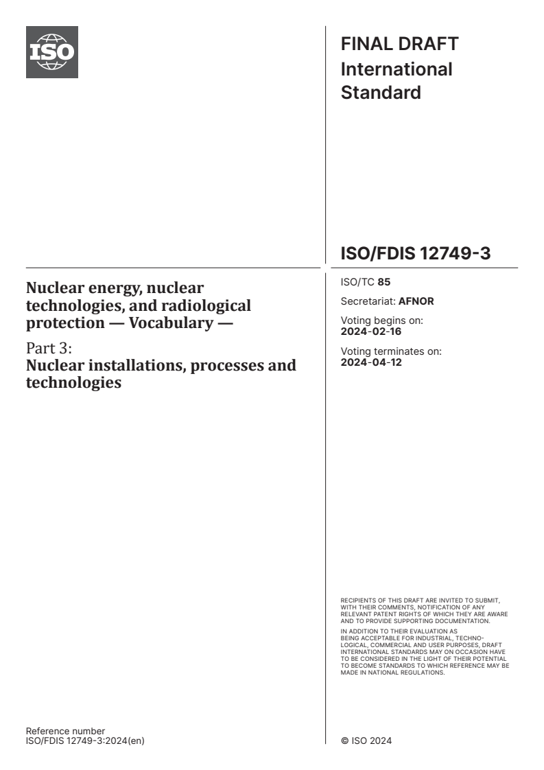 ISO/FDIS 12749-3 - Nuclear energy, nuclear technologies, and radiological protection — Vocabulary — Part 3: Nuclear installations, processes and technologies
Released:2. 02. 2024