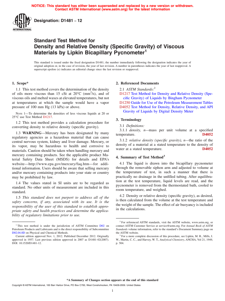 ASTM D1481-12 - Standard Test Method for Density and Relative Density (Specific Gravity) of Viscous   Materials by Lipkin Bicapillary Pycnometer