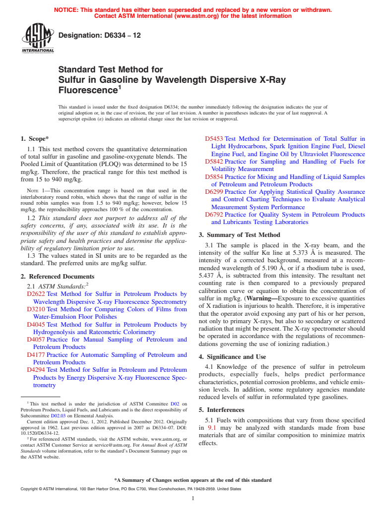 ASTM D6334-12 - Standard Test Method for Sulfur in Gasoline by Wavelength Dispersive X-Ray Fluorescence