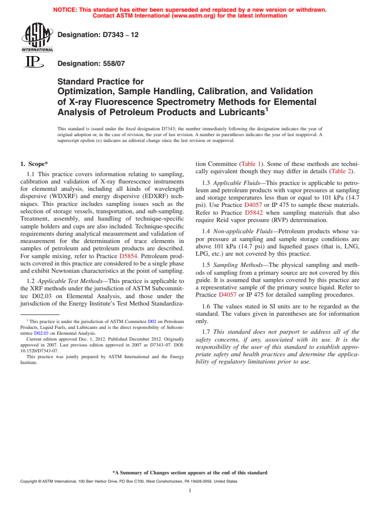 ASTM D7343-12 - Standard Practice for Optimization, Sample Handling, Calibration, and Validation  of X-ray  Fluorescence Spectrometry Methods for Elemental Analysis  of Petroleum Products  and Lubricants