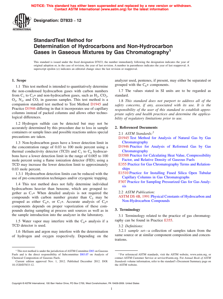 ASTM D7833-12 - Standard Test Method for Determination of Hydrocarbons and Non-Hydrocarbon Gases in  Gaseous Mixtures by Gas Chromatography