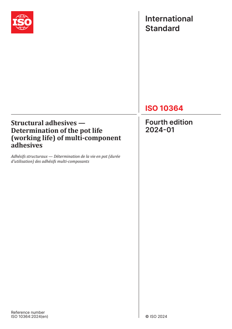 ISO 10364:2024 - Structural adhesives — Determination of the pot life (working life) of multi-component adhesives
Released:31. 01. 2024