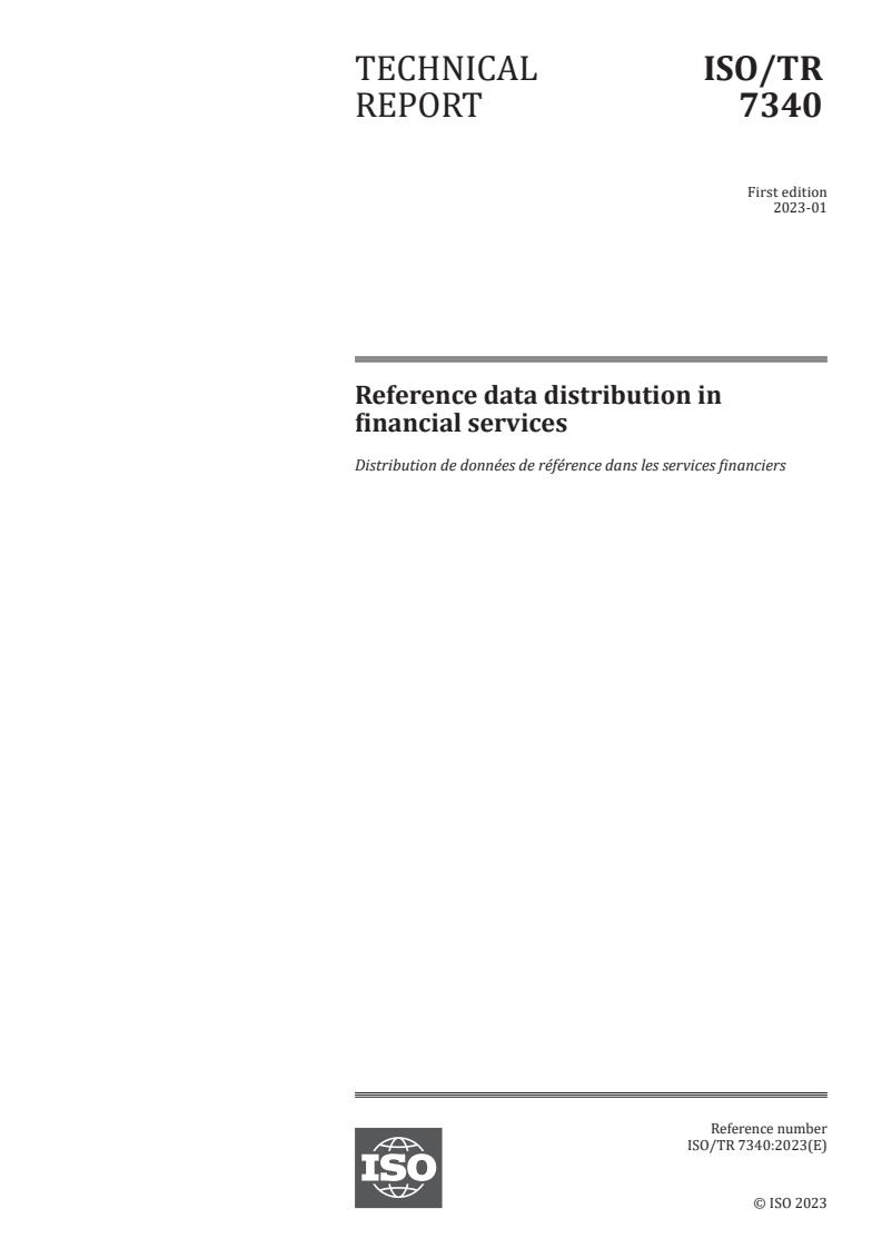 ISO/TR 7340:2023 - Reference data distribution in financial services
Released:24. 01. 2023