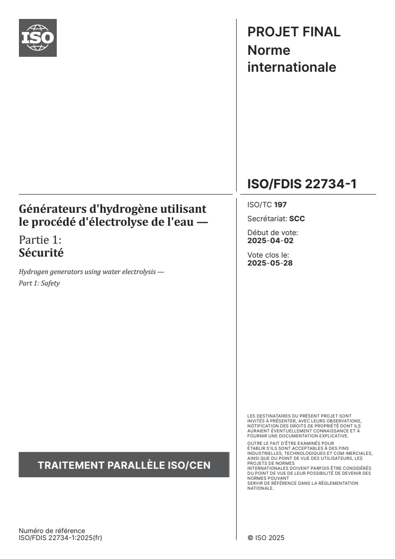ISO/FDIS 22734-1 - Générateurs d'hydrogène utilisant le procédé d'électrolyse de l'eau — Partie 1: Sécurité
Released:1. 05. 2025