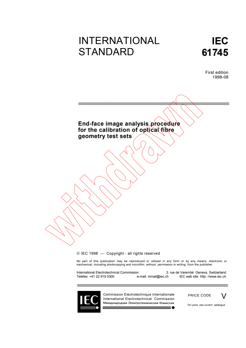 IEC 61745:1998 - End-face image analysis procedure for the calibration of optical fibre geometry test sets
Released:8/25/1998
Isbn:2831844789