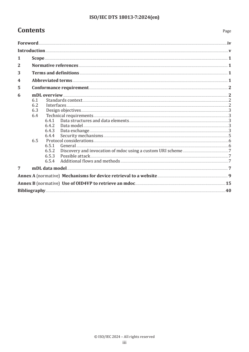 ISO/IEC DTS 18013-7 - Personal identification — ISO-compliant driving licence — Part 7: Mobile driving licence (mDL) add-on functions
Released:21. 05. 2024