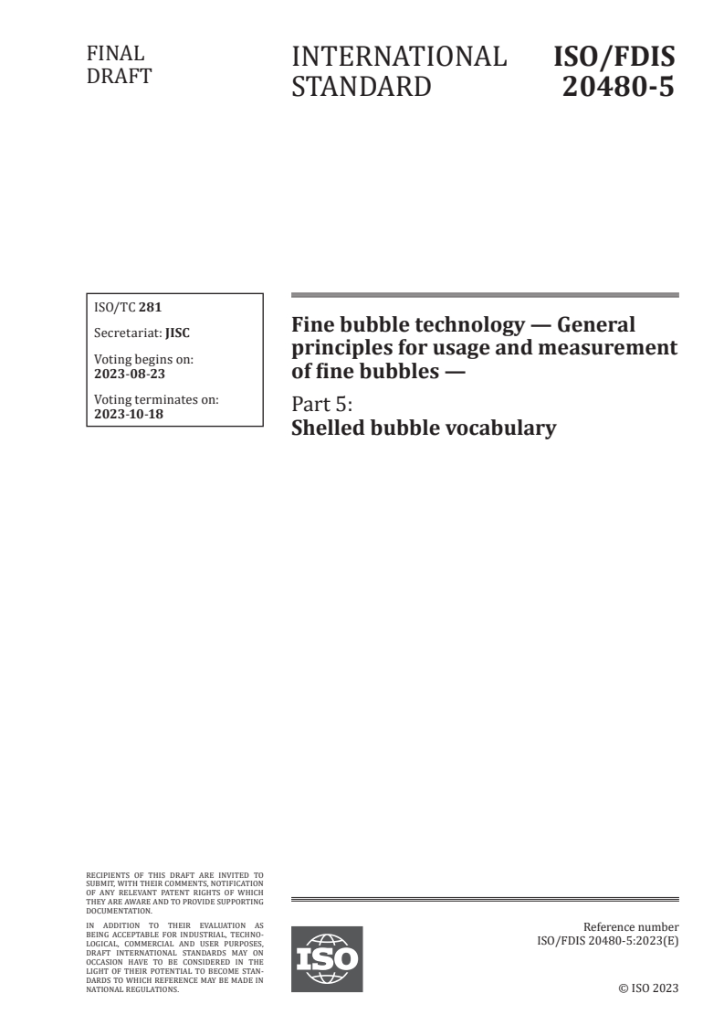 ISO/FDIS 20480-5 - Fine bubble technology — General principles for usage and measurement of fine bubbles — Part 5: Shelled bubble vocabulary
Released:9. 08. 2023