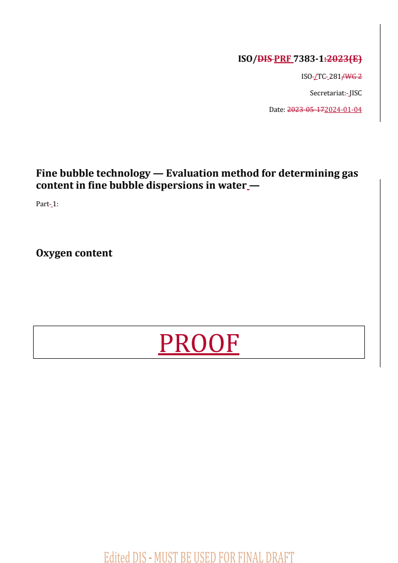 REDLINE ISO/PRF 7383-1 - Fine bubble technology — Evaluation method for determining gas content in fine bubble dispersions in water — Part 1: Oxygen content
Released:5. 01. 2024