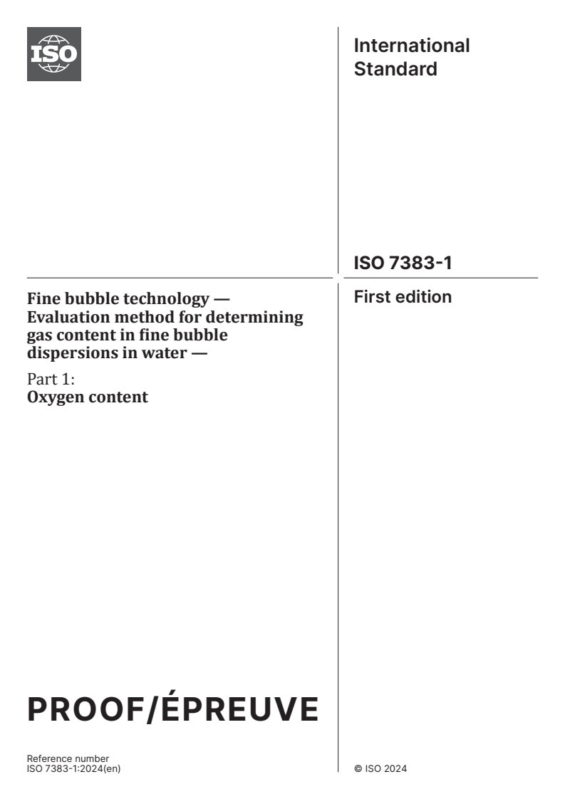ISO/PRF 7383-1 - Fine bubble technology — Evaluation method for determining gas content in fine bubble dispersions in water — Part 1: Oxygen content
Released:5. 01. 2024