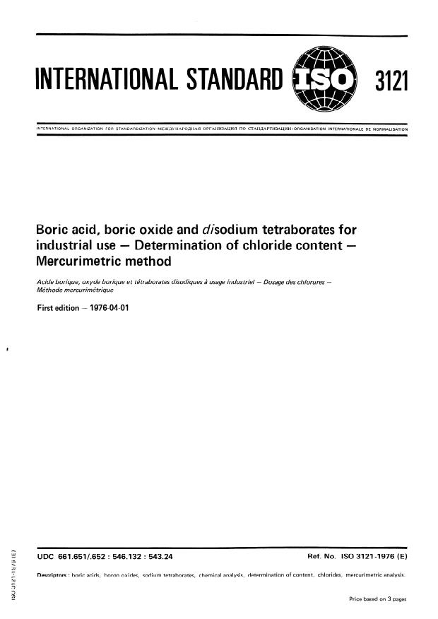 ISO 3121:1976 - Boric acid, boric oxide and disodium tetraborates for industrial use -- Determination of chloride content -- Mercurimetric method
