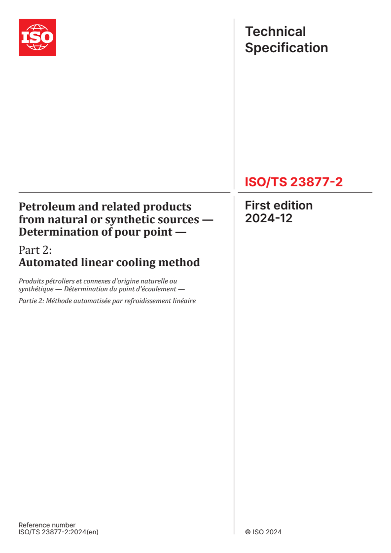 ISO/TS 23877-2:2024 - Petroleum and related products from natural or synthetic sources — Determination of pour point — Part 2: Automated linear cooling method
Released:12/6/2024