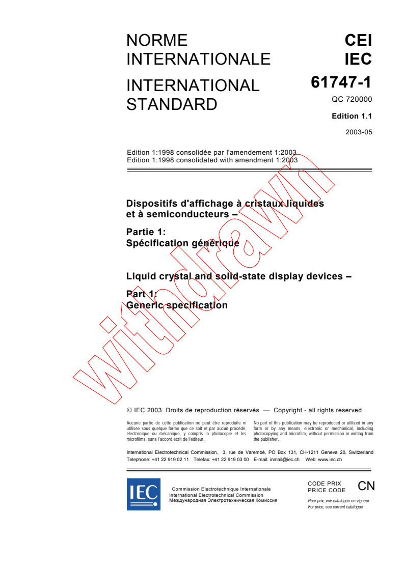 IEC 61747-1:1998+AMD1:2003 CSV - Liquid crystal and solid-state display devices - Part 1: Generic specification
Released:5/15/2003
Isbn:2831869153