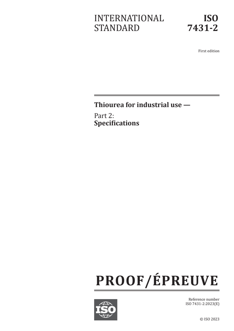 ISO/PRF 7431-2 - Thiourea for industrial use — Part 2: Specifications
Released:9. 10. 2023