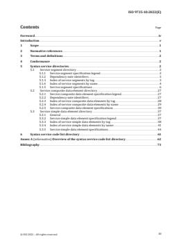 ISO 9735-10:2022 - Electronic data interchange for administration, commerce and transport (EDIFACT) — Application level syntax rules — Part 10: Syntax service directories (Syntax version number: 4, Syntax release number: 3)
Released:19. 07. 2022 - Page 3 preview