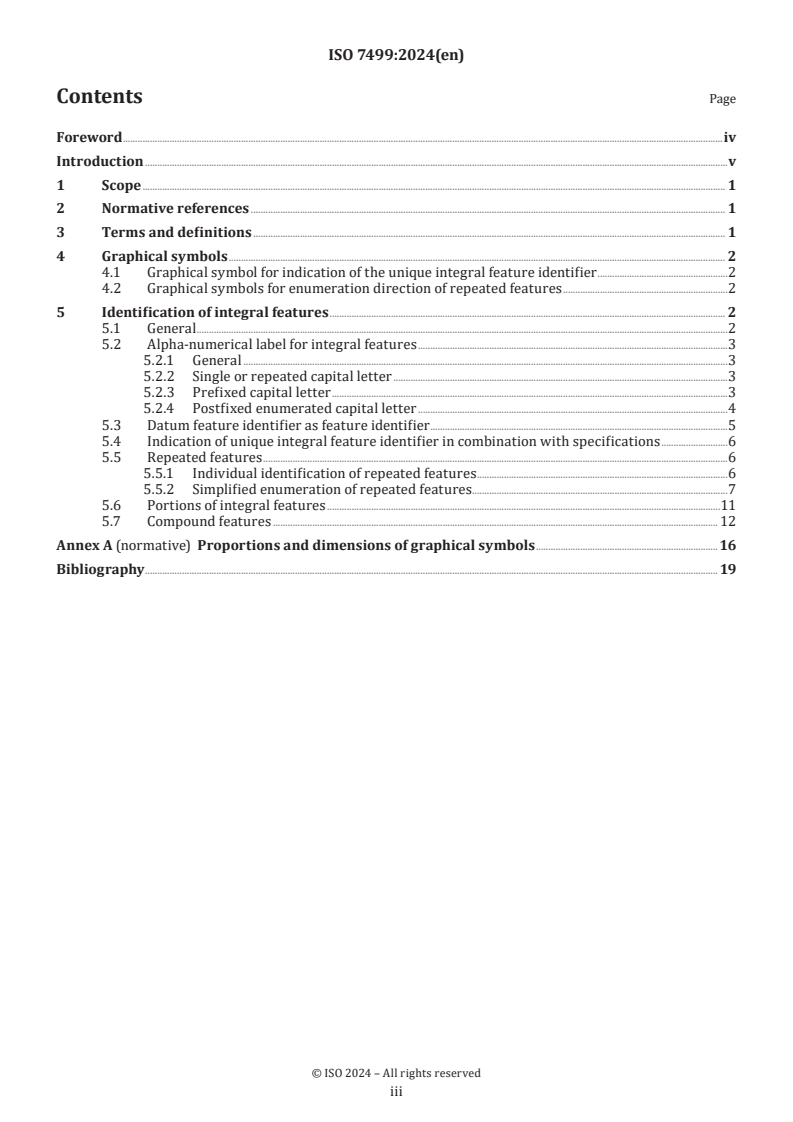 ISO 7499:2024 - Technical product documentation (TPD) — Unique integral feature identification (UIFI)
Released:11/19/2024