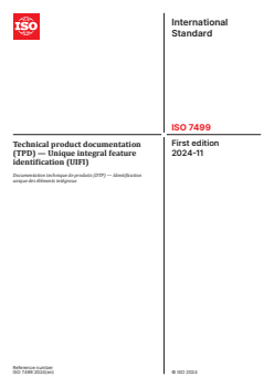 ISO 7499:2024 ISO 7499:2024 - Technical product documentation (TPD) — Unique integral feature identification (UIFI)
Released:11/19/2024 - Page 1 preview