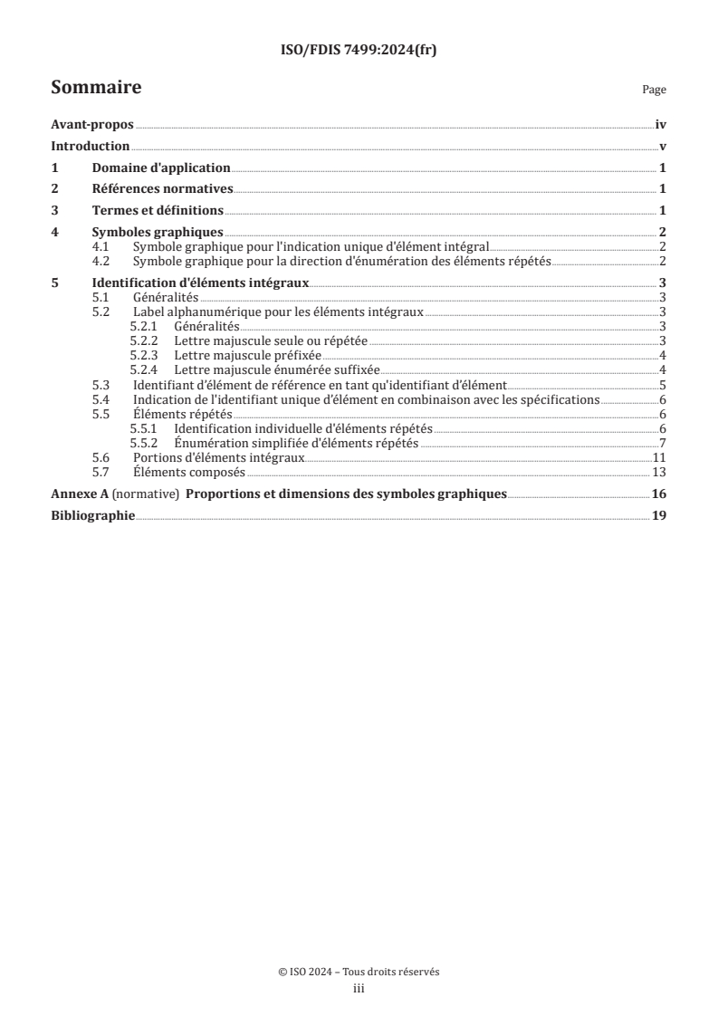 ISO/FDIS 7499 - Documentation technique de produits (DTP) — Identification unique des éléments intégraux
Released:8/9/2024